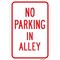Signmission No Parking In Alley, Heavy-Gauge Aluminum Rust Proof Parking Sign, 12" x 18", A-1218-25030 A-1218-25030 - alternate 1
